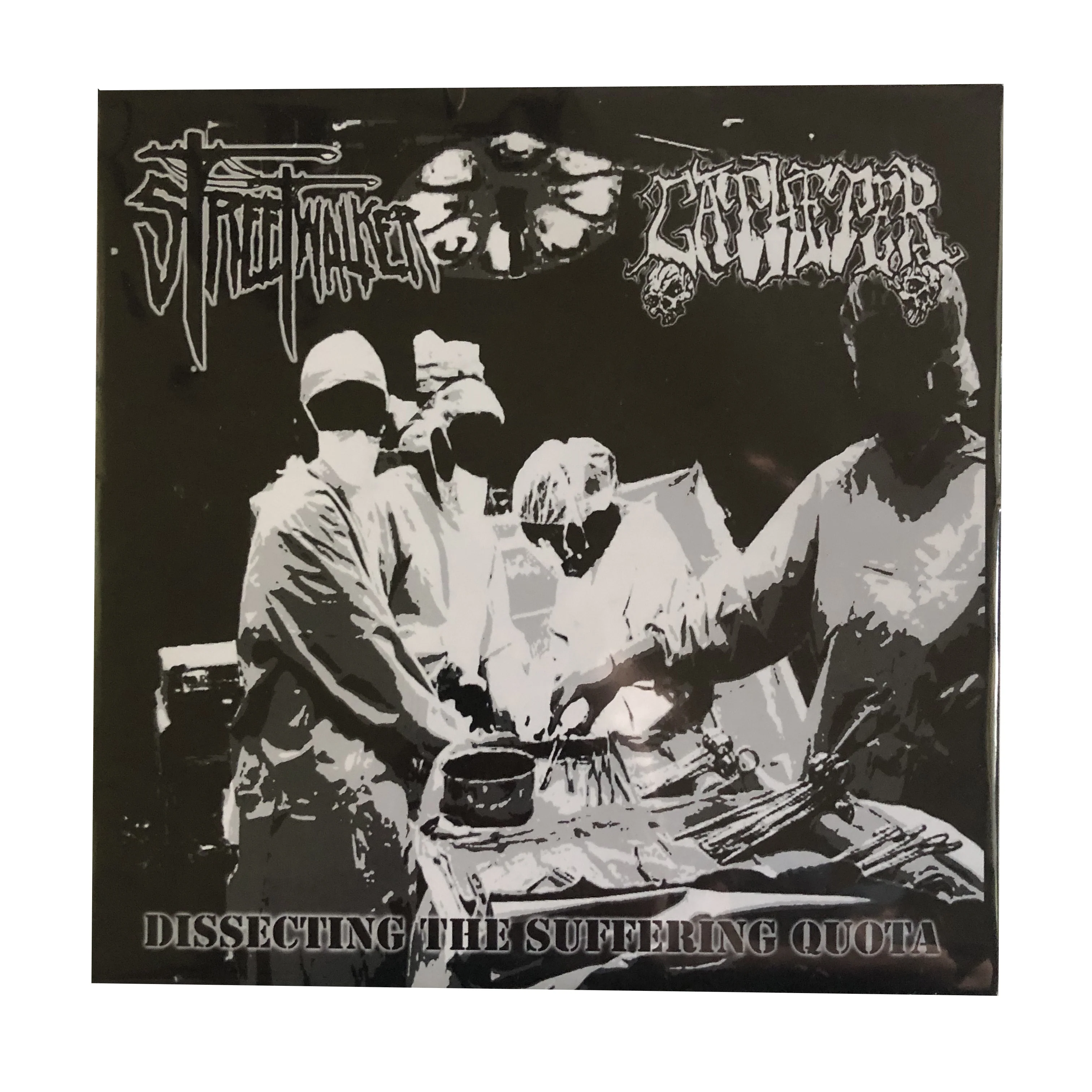 Streetwalker / Catheter: Dissecting The Suffering Quota 7"