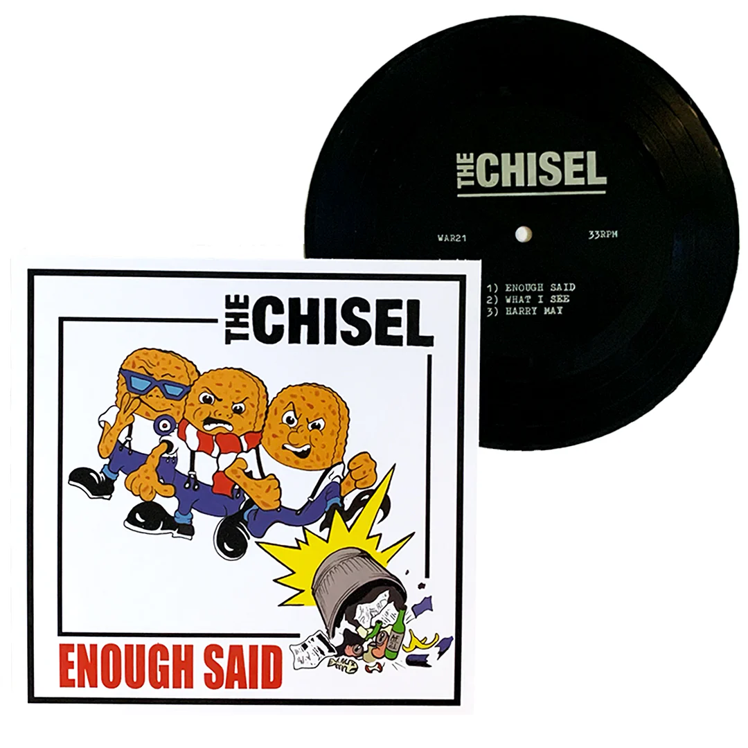 The Chisel: Enough Said 7" flexi