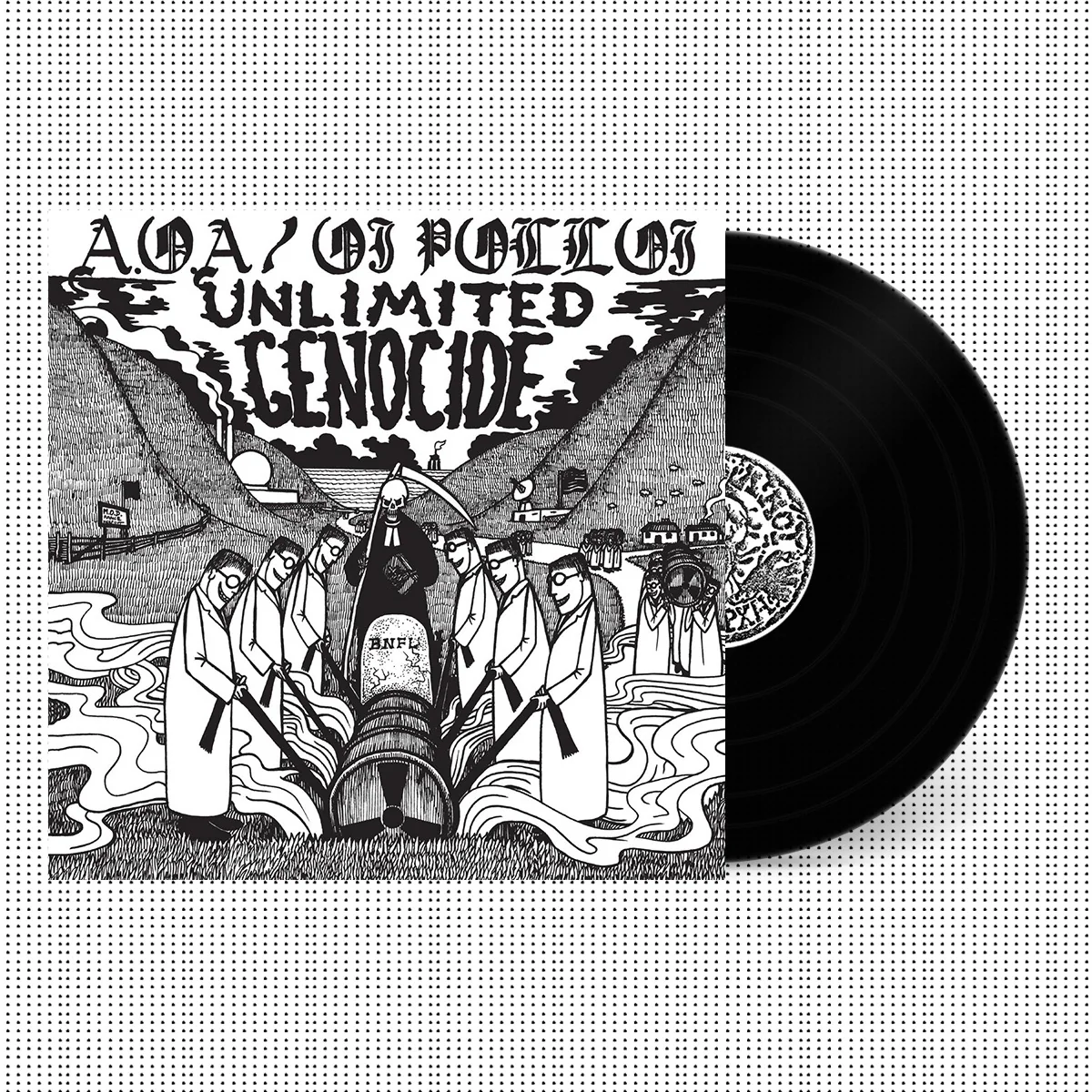 A.O.A. / Oi Polloi: Unlimited Genocide 12"