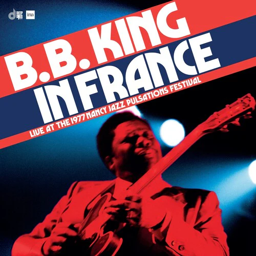 BB King: In France: Live at the Nancy Jazz Pulsations Festival 12" (Black Friday 2024)