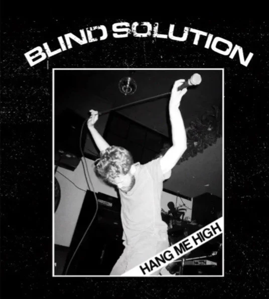 Blind Solution: Hang Me High 7"
