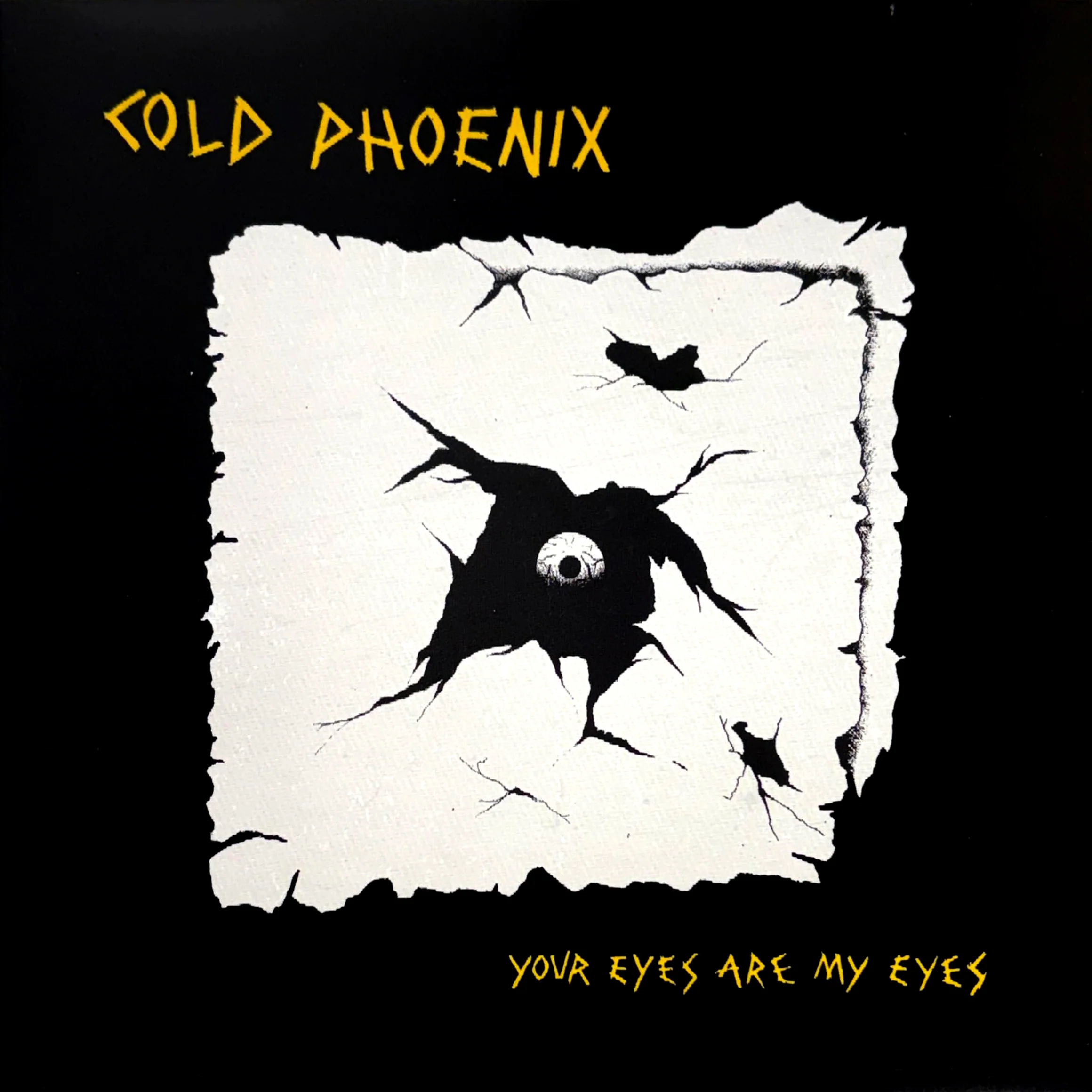 Cold Phoenix: Your Eyes Are My Eyes 12"