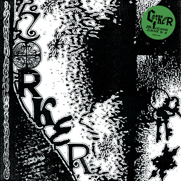 Corker: Falser Truths 12"