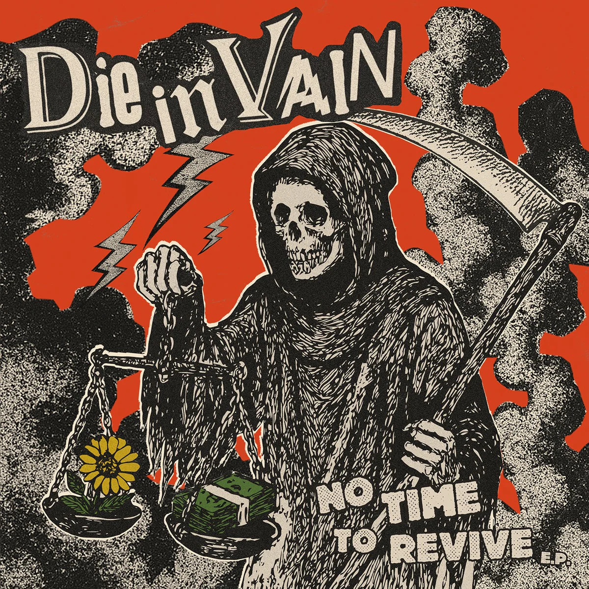 Die in Vain: No Time to Revive 7"