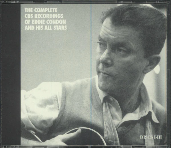 Eddie Condon And His All-Stars: The Complete CBS Recordings Of Eddie Condon And His All Stars CD box set - Image 7