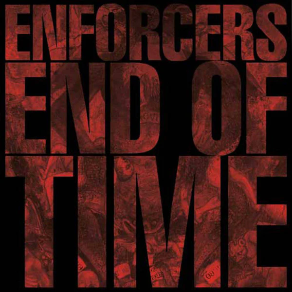 Enforcers: End Of Time 12"