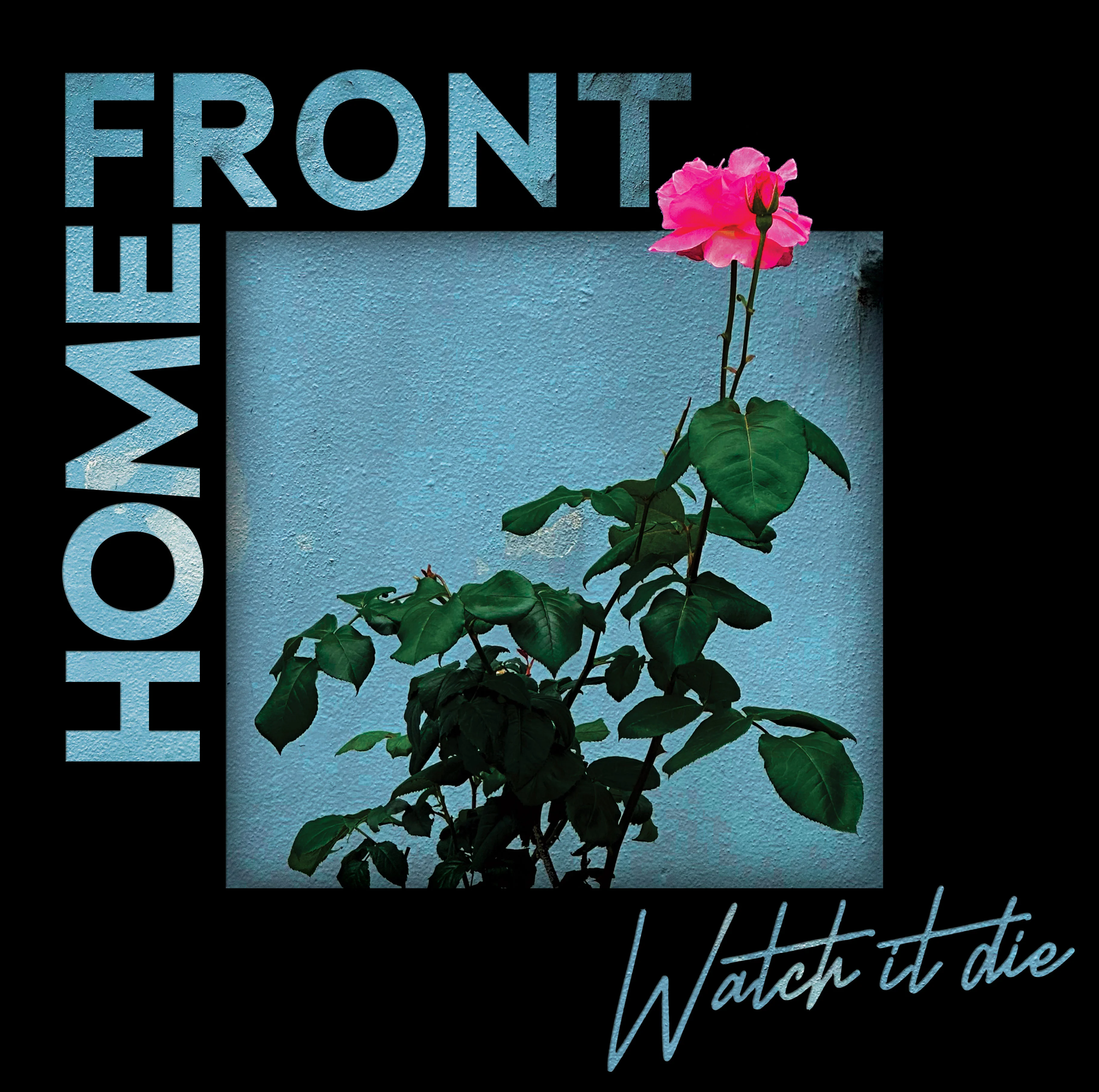Home Front: Watch It Die CD