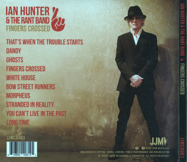 Ian Hunter & The Rant Band: Fingers Crossed CD - Image 2
