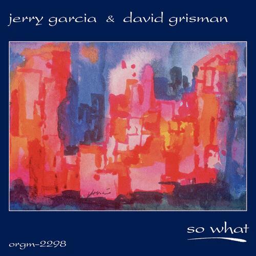 Jerry Garcia & David Grisman: So What 12"