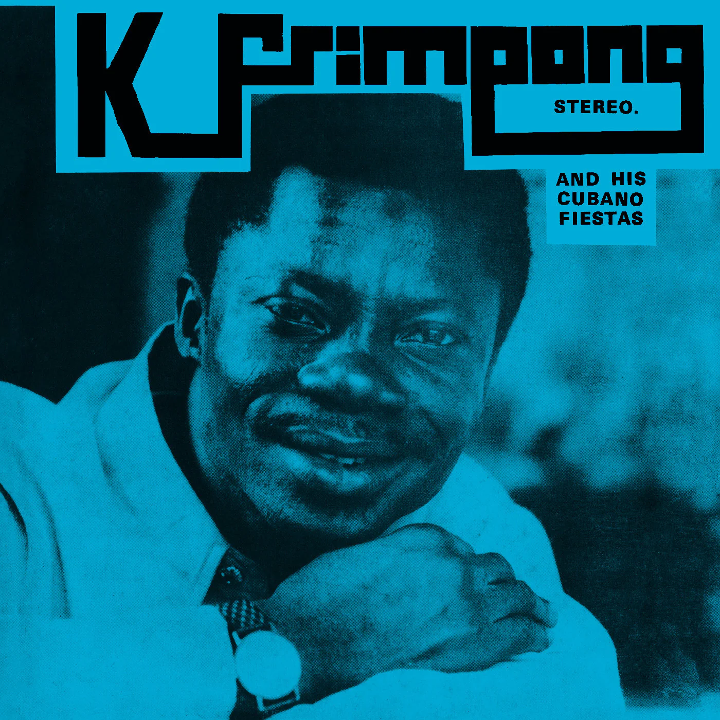 K. Frimpong & His Cubano Fiestas: The Blue Album 12"