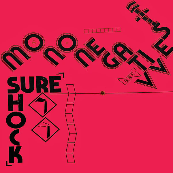 Mononegatives: Sure Shock 7"