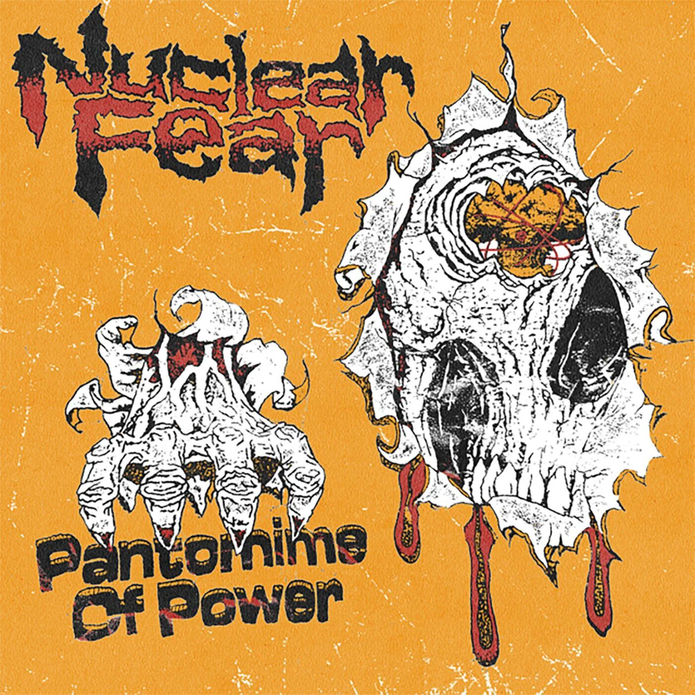 Nuclear Fear: Pantomime of Power 7”