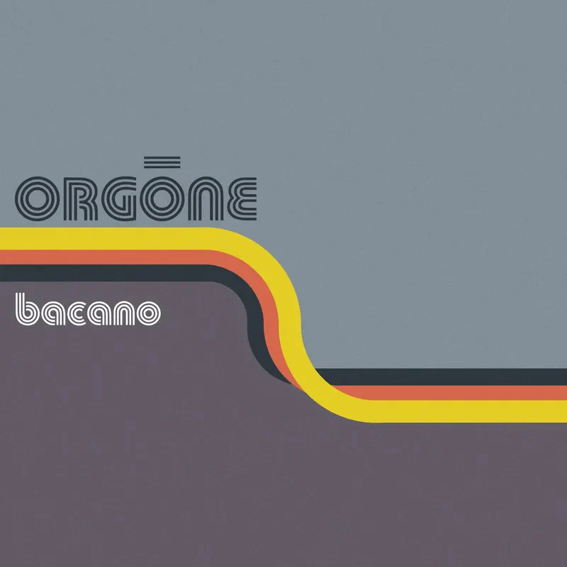 Orgone: Bacano 12" (Black Friday 2024)