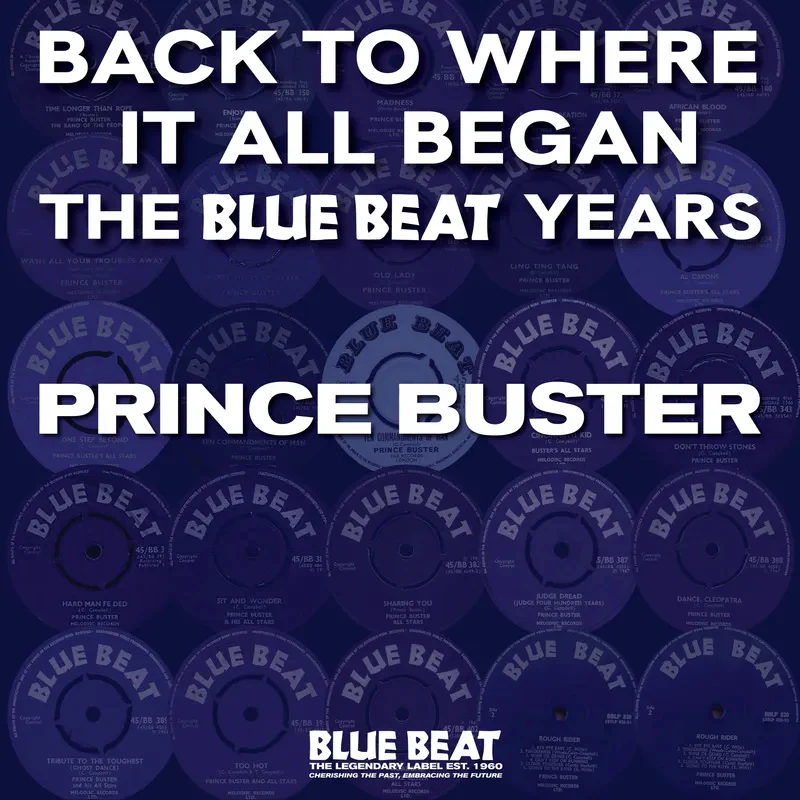 Prince Buster: Back To Where It All Began - The Blue Beat Years 12" (RSD 2024)