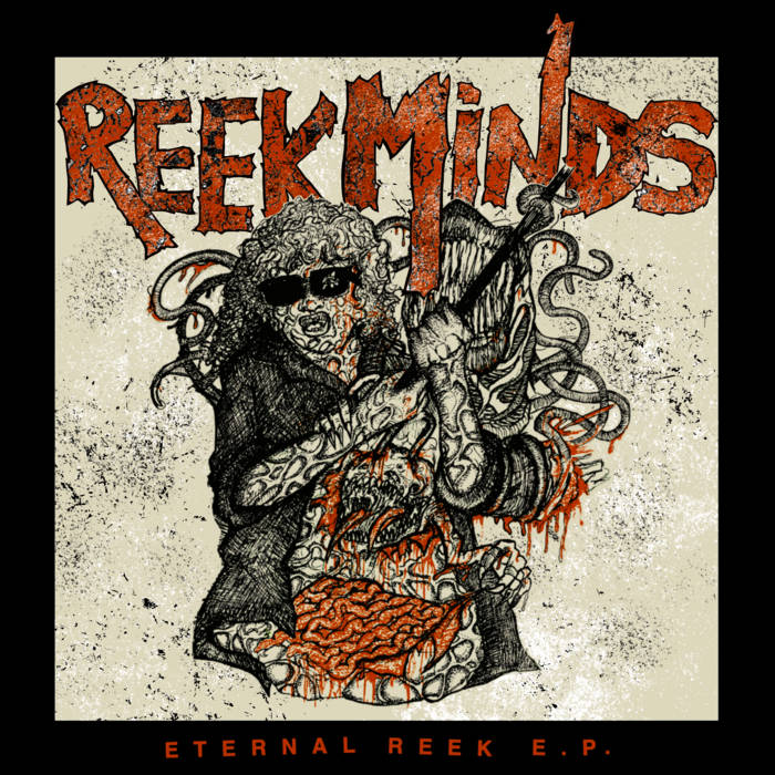 Reek Minds: Eternal Reek 7" - Image 2