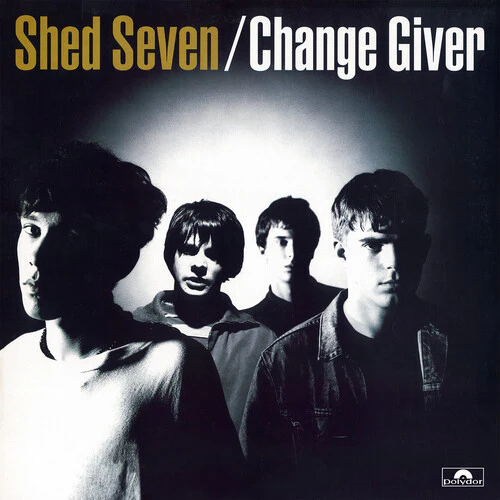 Shed Seven: Change Giver 12"