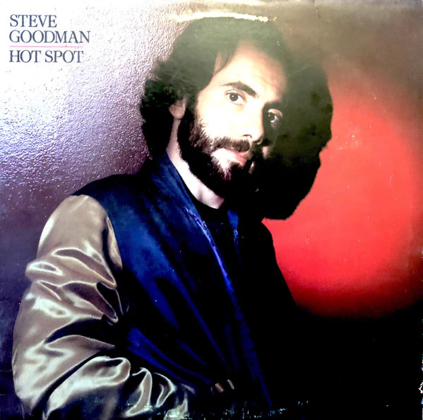 Steve Goodman: Hot Spot 12"