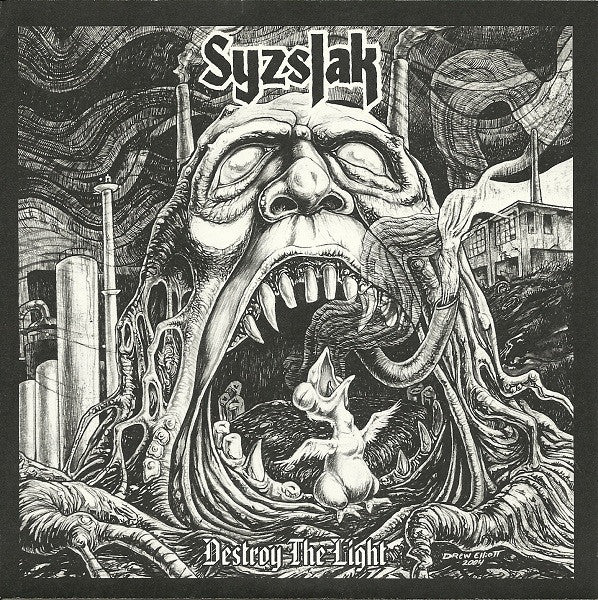 Syzslak: Destroy The Light 7"