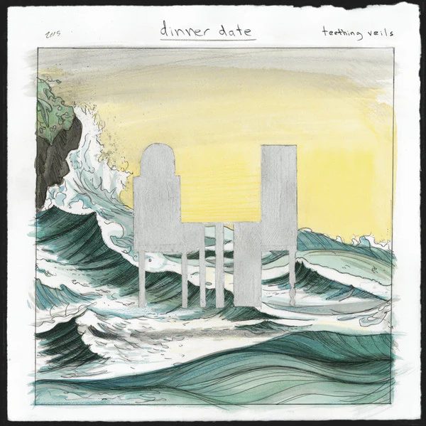 Teething Veils: Dinner Date b/w Out of Caverns into Snow 7"