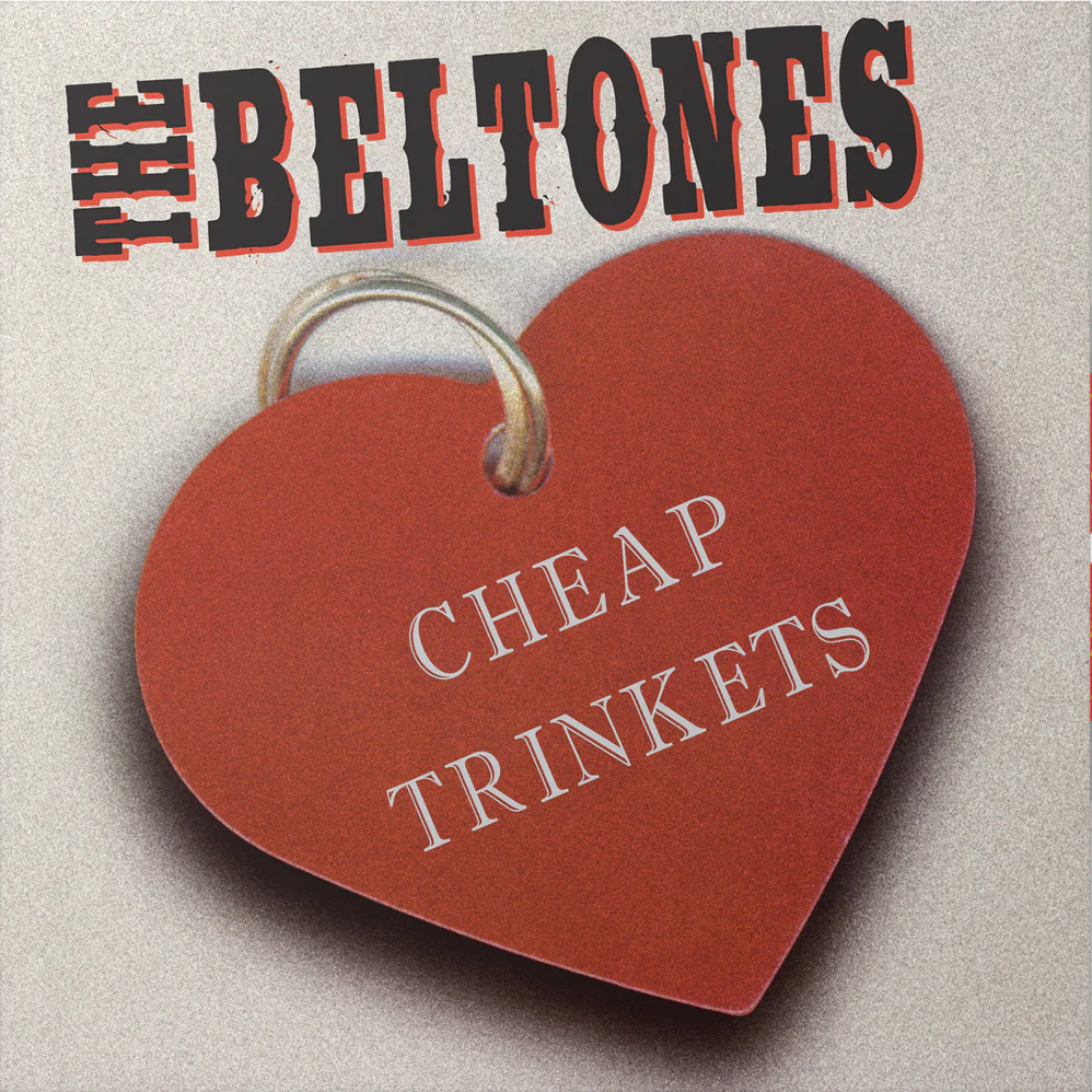 The Beltones: Cheap Trinkets 12"