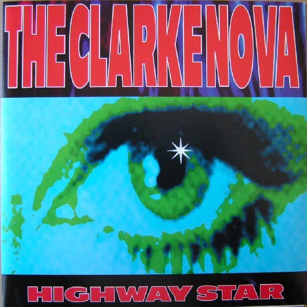 The Clarke Nova: Highway Star 7"
