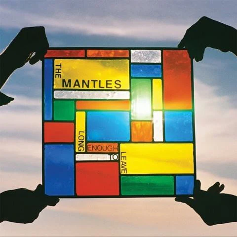 The Mantles: Long Enough To Leave 12"