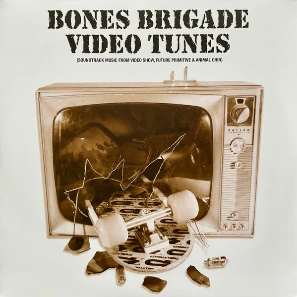 Various: Bones Brigade Video Tunes (Soundtrack Music From Video Show, Future Primitive & Animal Chin) 2x12"