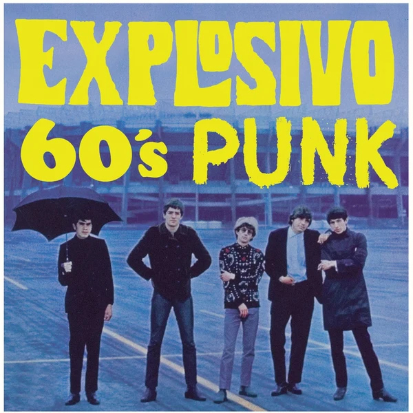 Various: Explosivo '60s Punk 12"
