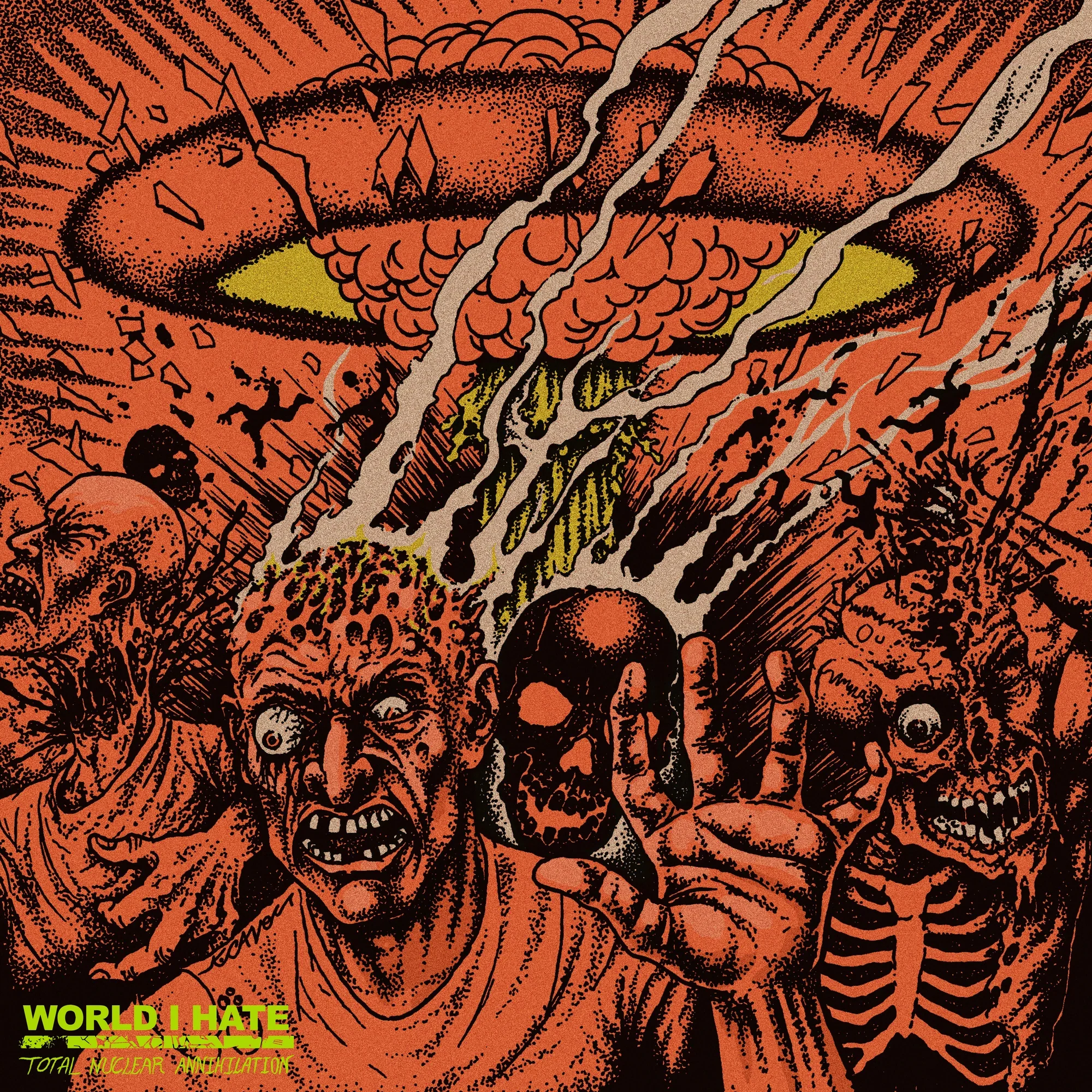 World I Hate: Total Nuclear Annihilation 12"
